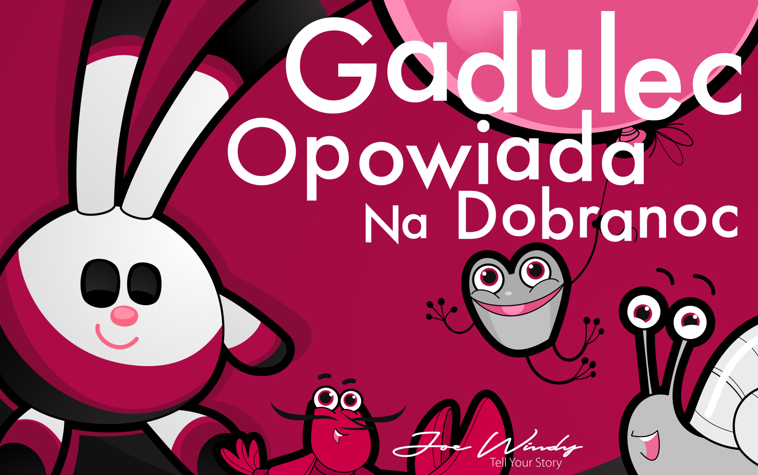 Gadulec opowiada na dobranoc